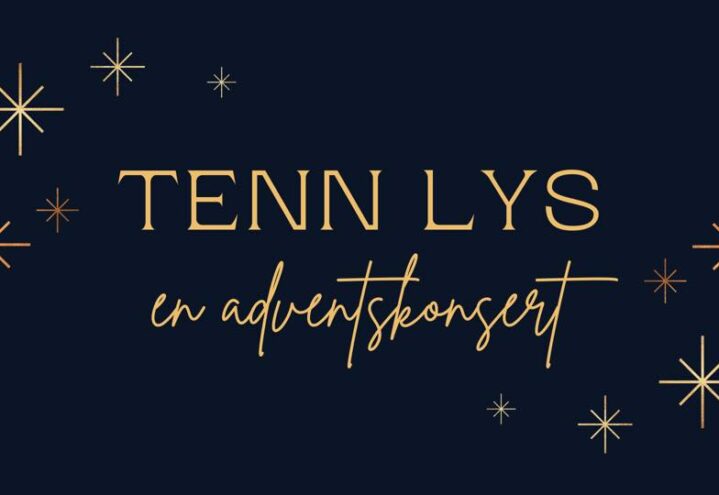 Adventskonserten “TENN LYS”